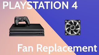 Playstation 4 PS4 Overheating Fan Replacement  Repair Tutorial [upl. by Zillah]