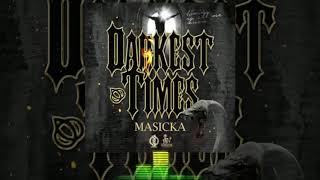 MASICKA  DARKEST TIMES RIDDIM INSTRUMENTAL REMAKE [upl. by Alejoa]