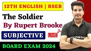 The Soldier Subjective Question Answer  12th English Poetry Chapter 6 Subjective Bihar Board [upl. by Martineau]