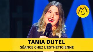 Tania Dutel – Séance chez lesthéticienne [upl. by Calley738]