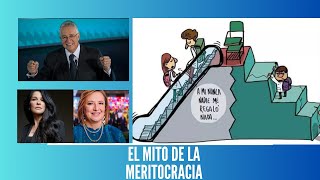 DE LAS GELATINAS A NIETA DE LA REINA EL DISCURSO TRAMPOSO de LA MERITOCRACIA [upl. by Iliak606]