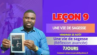 Leçon 9  Une vie de sagesse  VENDREDI Leçon amp Vigile matinaleRéflexion avancée [upl. by Justina]