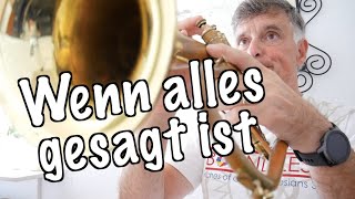 Wenn alles gesagt ist  Arrangement für Posaunenchor aus quotFeiert Jesus 5quot [upl. by Aysan]