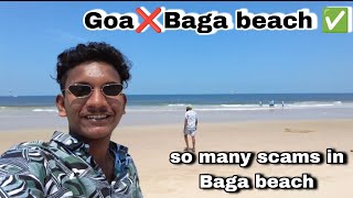 Goa ❌ baga beach so many scams in Goa beaches be careful  AbhiramDhontha [upl. by Briggs]