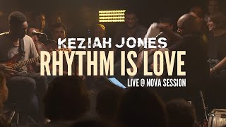 Keziah Jones  Rhythm Is Love Live  Nova Session [upl. by Drusi]