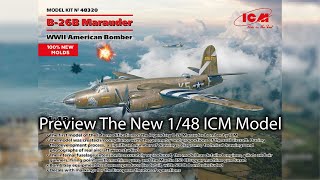 Preview B26B Marauder from ICM Models [upl. by Annohsed]