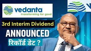 Vedanta 3rd Interim Dividend घोषित  Vedanta Dividend  Vedanta Share Latest News stocksynergy [upl. by Esirtal]