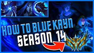 1 KAYN TEACHES YOU HOW TO PLAY Blue KAYN IN SEASON 14 [upl. by Ahsei196]