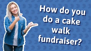 How do you do a cake walk fundraiser [upl. by Wey]