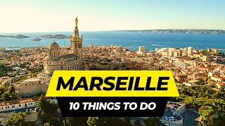 Top 10 Things to do in Marseille 2024  France Travel Guide [upl. by Ogg]