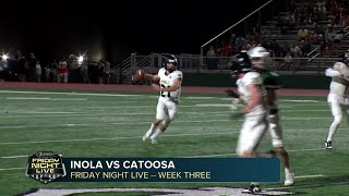 Inola vs Catoosa Highlights [upl. by Aenotna]