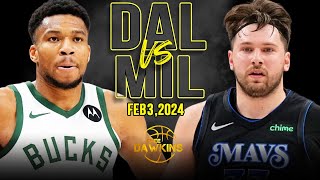 Dallas Mavericks vs Milwaukee Bucks Full Game Highlights  February 3 2024  FreeDawkins [upl. by Amoihc]