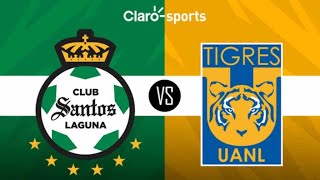 🔥🔥🔥Santos Laguna 🟢⚪️🟢 Vs Tigres UANL 🟡🔵🟡 l Liga MX 🇲🇽⚽️ l Apertura l Jornada 4🔥🔥🔥 [upl. by Tristis]