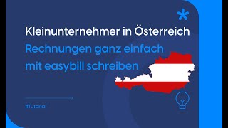 Rechnungen schreiben als Kleinunternehmer in Österreich [upl. by Nehgem]