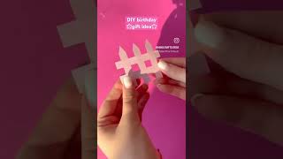 Diy birthday gift ideas 💡 diy birthday giftideas youtubeshortes [upl. by Lukin]