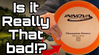 I USED the WORST DISC ever made  Innova Groove vs Shryke  Disc Golf [upl. by Sayer]