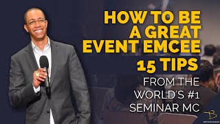 How To Be A Great Event Emcee 15 Tips From The Worlds 1 Seminar MC Devon Brown [upl. by Lacombe759]