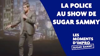 Humour La police au show de Sugar Sammy [upl. by Woodson230]