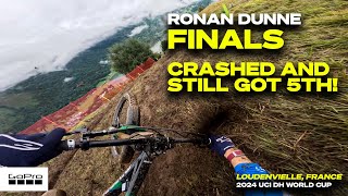 GoPro Crashed and Still got 5th  Ronan Dunne  Finals in Loudenvielle  24 UCI DH MTB World Cup [upl. by Eniawd]