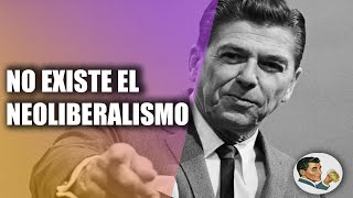 ¿Qué es el NEOLIBERALISMO ¿Existe realmente  Historia y análisis [upl. by Zadoc]