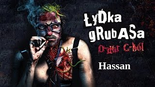 Łydka Grubasa  Hassan [upl. by Mackler]