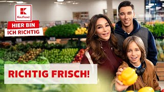 Immer knackfrisch Hier bin ich richtig  Kaufland [upl. by Loveridge]