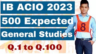 IB ACIO 2023 500 Expected GS Questions  Q1Q100 By cdsjourney [upl. by Llenrac]