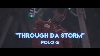 Polo G  Through Da Storm Official Lyrics [upl. by Ruphina192]