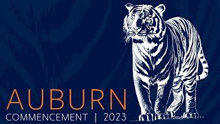 Auburn University Fall 2023 Commencement  Saturday December 9th 600 pm Ceremony [upl. by Eniamart]