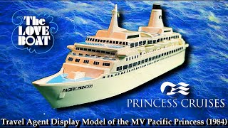 Montego Products MV Pacific Princess quotThe Love Boatquot Travel Agent Office Model 1984 [upl. by Ninnahc]