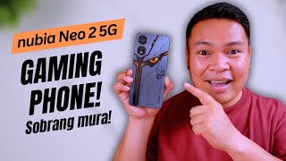 nubia Neo 2 5G  Gaming Phone sa Presyong 10k [upl. by Jun733]