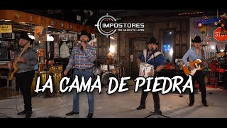 IMPOSTORES DE NUEVO LEON  LA CAMA DE PIEDRA [upl. by Annaitsirhc]