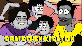 Bhai Behen ki Batein [upl. by Ahsikal]