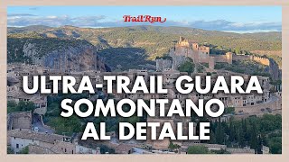 UltraTrail Guara Somontano al detalle  Revista Trail Run [upl. by Waxman]