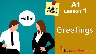 Revised  A1  Lesson 1  Begrüßungen  Greetings  German for beginners  Learn German [upl. by Innob]