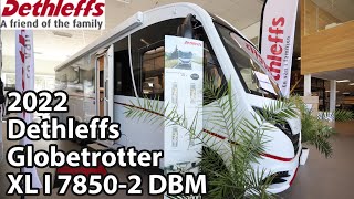 Dethleffs Globetrotter XL I 7850 2 DBM 2022 Motorhome 861 m [upl. by Ahsilat]