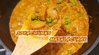 Soya chunks masala curry ll A very simple but must try recipe [upl. by Areehs]