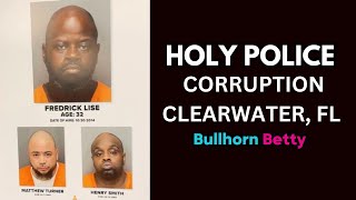 😱 HOLY Police Corruption Fredrick Lise Clearwater Florida [upl. by Vevine]