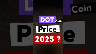 dot coin price prediction 2025 dotcoin crypto [upl. by Eimmit]