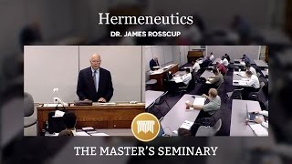 Lecture 01 Hermeneutics  Dr James Rosscup [upl. by Nageem]