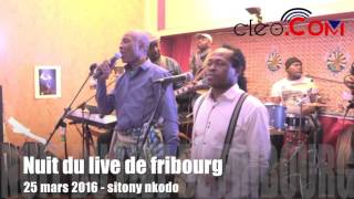 sitony nkodo à la nuit du live de Fribourg [upl. by Lacym]