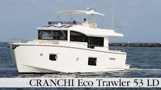 CRANCHI Eco Trawler 53 LD  Impression [upl. by Katine312]