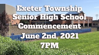 Exeter Township Senior High School 2021 Graduation Ceremony [upl. by Dorice]