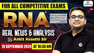 Current Affairs Today  19 September 2024  Current Affairs For All Exams  RNA by Ankit Avasthi Sir [upl. by Ormand522]