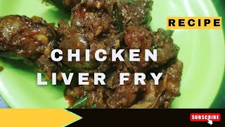 easy chicken liver fry recipe ಚಿಕನ್ ಲಿವರ್ ಫ್ರೈ ರೆಸಿಪಿ vairalvideo food  youtube [upl. by Adnalor]