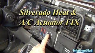 Silverado Heater and AC Actuator FIX [upl. by Oaks]