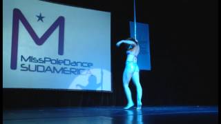 Miss Pole Dance Sudamérica 2012 Final categoría Femenina [upl. by Annatnom]