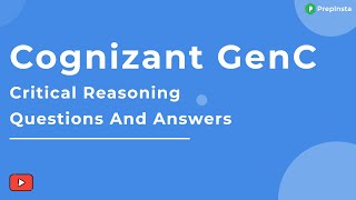 Cognizant GenC Critical Reasoning Questions and Answers [upl. by Jodie]