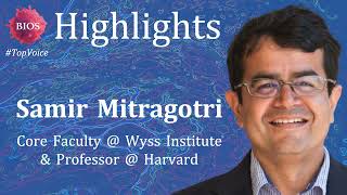 Drug Delivery Post Pandemic🔬w Samir Mitragotri  Prof  Harvard  Faculty  Wyss Institute  BIOS [upl. by Vedis]