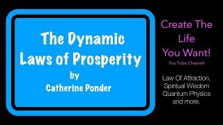 The Dynamic Laws of Prosperity by Catherine Ponder [upl. by Ginevra955]